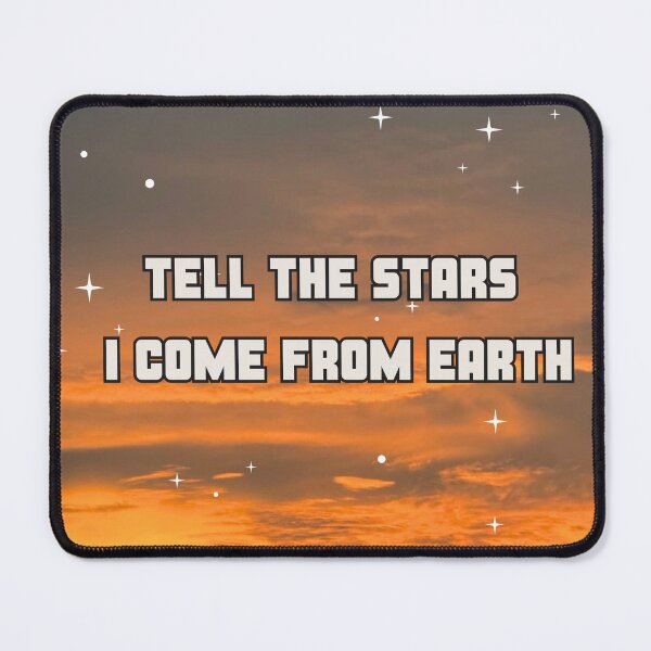 Item preview, Tell The Stars I Come From Earth Quote Sunset Aesthetic designed and sold by MuseAI.