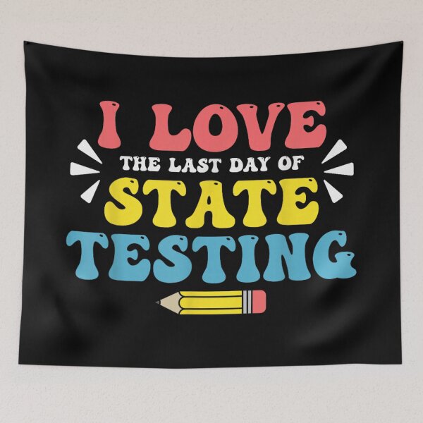 Item preview, End of School Year Funny "I love the last day of State Testing" Retro Shirt designed and sold by PhocoNibict.