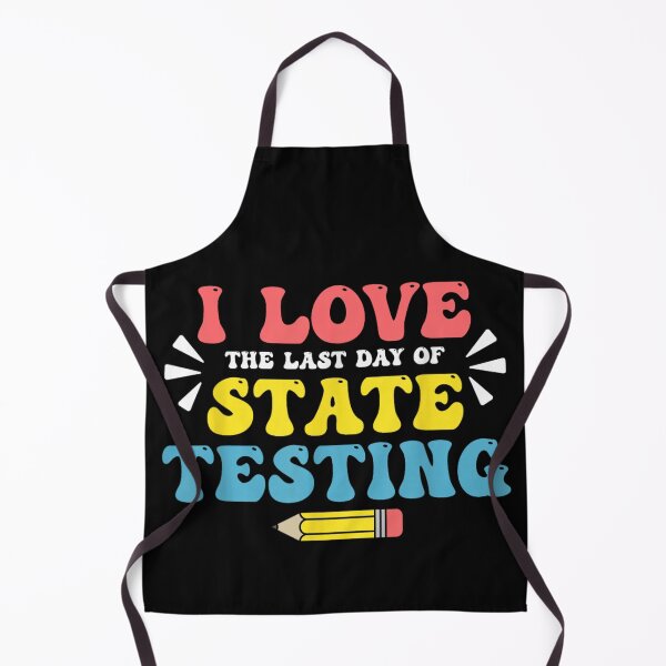 Item preview, End of School Year Funny "I love the last day of State Testing" Retro Shirt designed and sold by PhocoNibict.