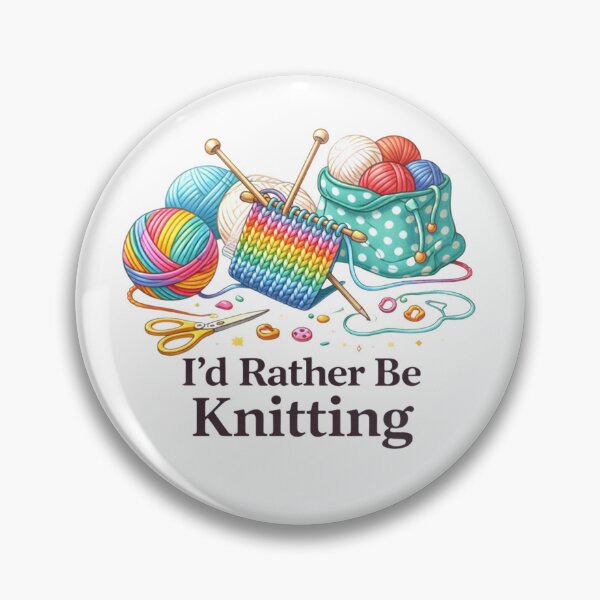 Item preview, I'd Rather Be Knitting - Craft Design designed and sold by Myra365Art.