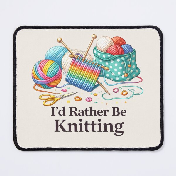 Item preview, I'd Rather Be Knitting - Craft Design designed and sold by Myra365Art.
