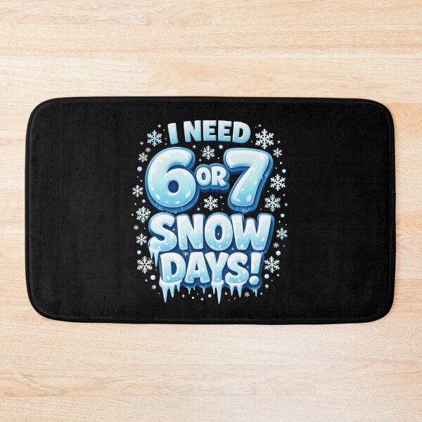 Item preview, I Need 6 or 7 Snow Days – Funny Teacher Winter designed and sold by THREE LITTLE BEANS.