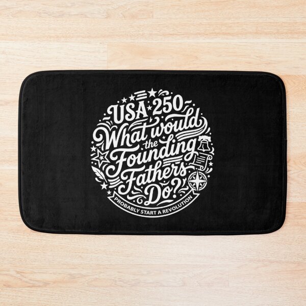 Item preview, What Would the Founding Fathers Do designed and sold by AntiqueImages.