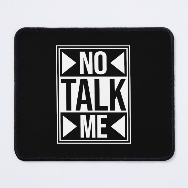 Item preview, No Talk Me Funny Antisocial Introvert Mood Quote designed and sold by shirt-o-mat.
