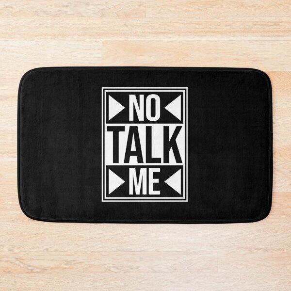 Item preview, No Talk Me Funny Antisocial Introvert Mood Quote designed and sold by shirt-o-mat.