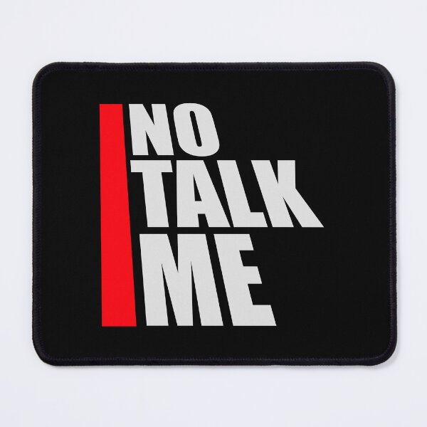 Item preview, No Talk Me Funny Antisocial Introvert Mood Quote designed and sold by shirt-o-mat.