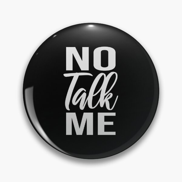 Item preview, No Talk Me Funny Antisocial Introvert Mood Quote designed and sold by shirt-o-mat.