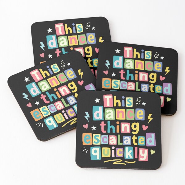 Item preview, This dance escalated quickly funny quote designed and sold by HandicraftArt.