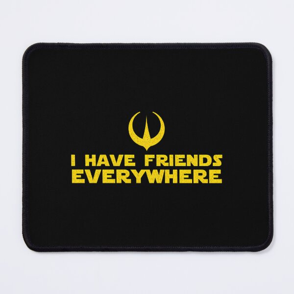 Item preview, I Have Friends Everywhere Andor Inspired Minimalist designed and sold by VoliteShop.