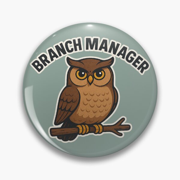 Item preview, Branch Manager: Wise Owl Funny Motivational Design designed and sold by ChirpInc.