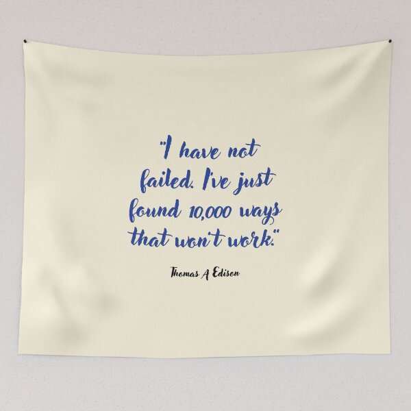 Item preview, I have not failed . . . Thomas A Edison Quotation designed and sold by CharlottePlaceArt.