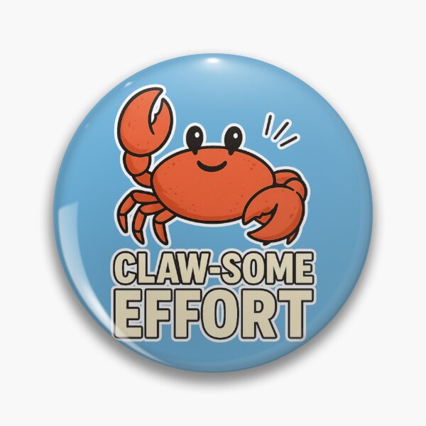 Item preview, Claw-some Effort: Funny Motivational Crab Design designed and sold by ChirpInc.