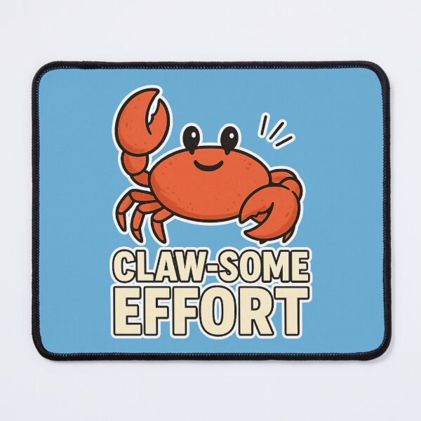 Item preview, Claw-some Effort: Funny Motivational Crab Design designed and sold by ChirpInc.