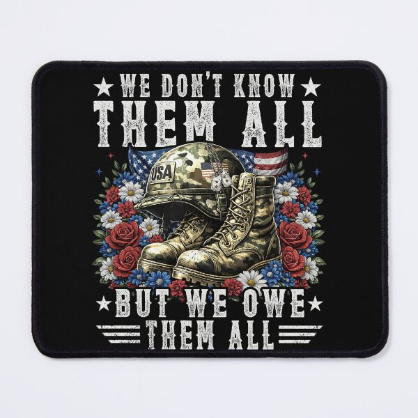 Item preview, We don't know them all but we owe them all Memorial Day designed and sold by schoolofbullies.