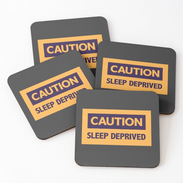Item preview, Caution: Sleep Deprived | Funny Sign designed and sold by Guided by Voices.