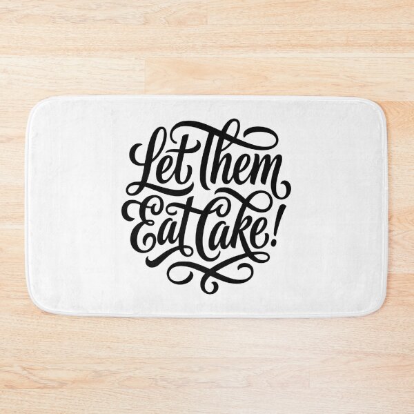 Item preview, Let Them Eat Cake Sarcastic Foodie Quote designed and sold by AntiqueImages.