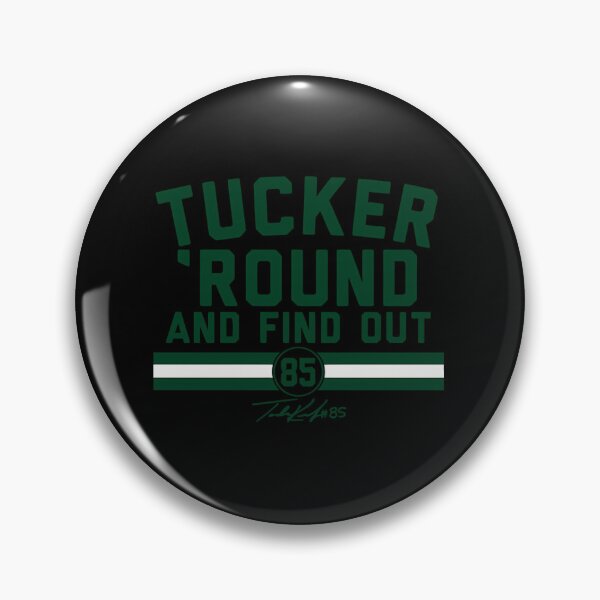 Item preview,  Packers Tucker Kraft Around And Find Out  designed and sold by Pedro ⭐⭐⭐⭐⭐.