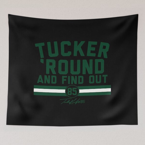 Item preview,  Packers Tucker Kraft Around And Find Out  designed and sold by Pedro ⭐⭐⭐⭐⭐.