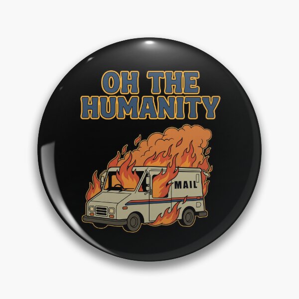 Item preview, Oh the Humanity Mail Truck On Fire 90s Sitcom  designed and sold by Milasneeze.