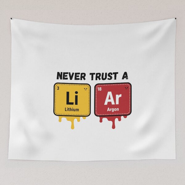 Item preview, Never Trust a liar designed and sold by Brainy_Prints.