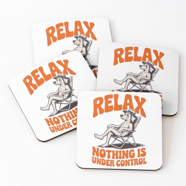 Item preview, Relax Nothing Is Under Control designed and sold by YounexxART.