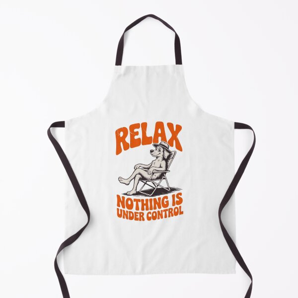 Item preview, Relax Nothing Is Under Control designed and sold by YounexxART.