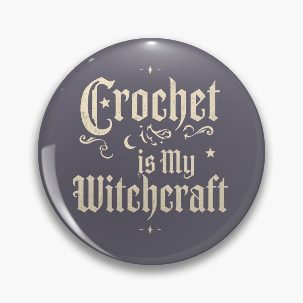 Item preview, Crochet Is My Witchcraft Gothic Yarn Craft Quote designed and sold by Angel Wings It.