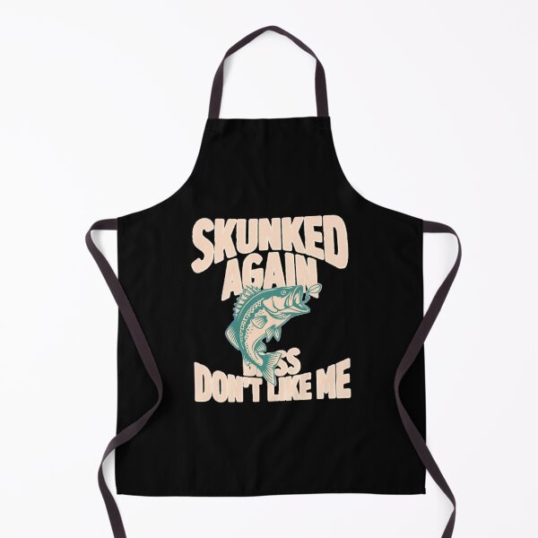 Item preview, Skunked Again Bass Don't Like Me Funny Bass Fishing Shirt designed and sold by maxiprom.