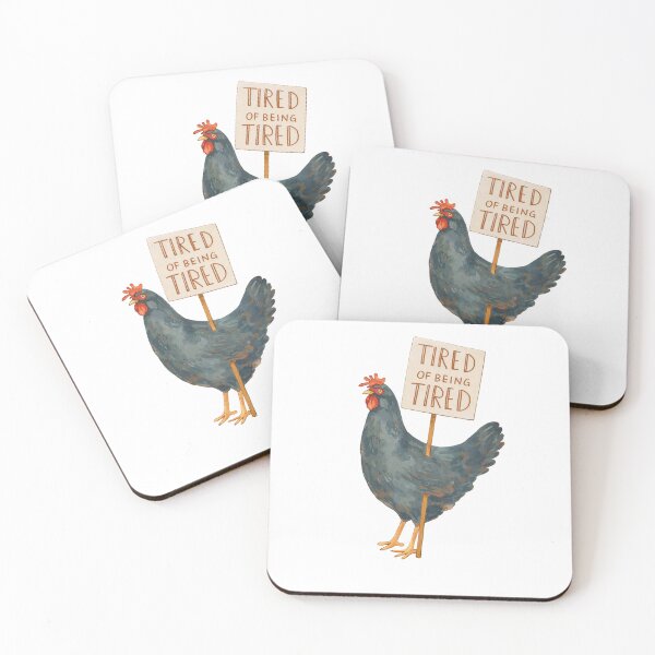 Item preview, Tired Of Being Tired Chicken designed and sold by krystalRomanart.