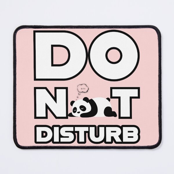 Item preview, Do Not Disturb Panda Funny designed and sold by Tryforeal .