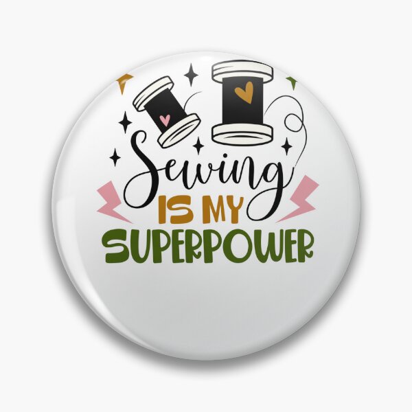 Item preview, Sewing Is My Superpower designed and sold by krystalRomanart.
