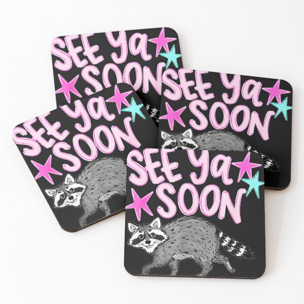 Item preview, See Ya Soon Raccoon Wildlife Animal Lover Farewell Message designed and sold by QuentinHarrow.