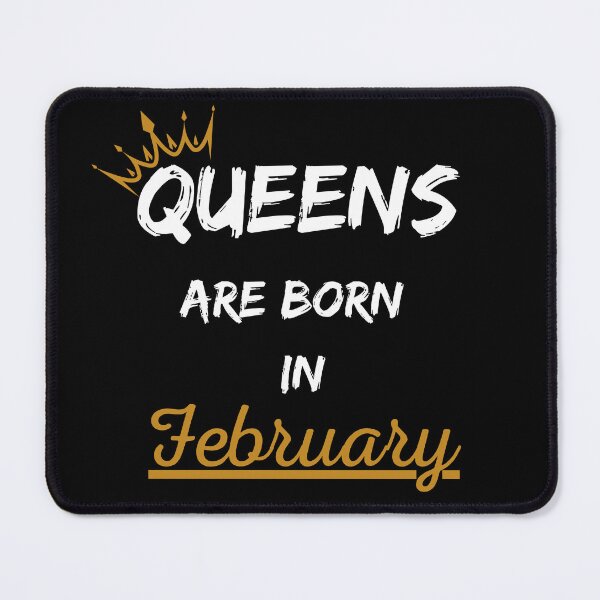 Item preview, Queens Are Born In February Birthday Gift Design designed and sold by CyfroweMysli.