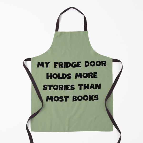 Item preview, My Fridge Door Holds More Stories Than Most Books designed and sold by HYPNK.