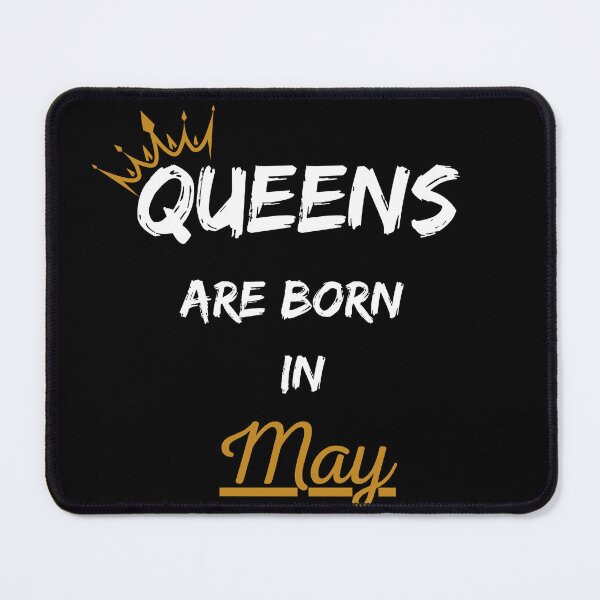 Item preview, Queens Are Born In May Birthday Gift Design designed and sold by CyfroweMysli.