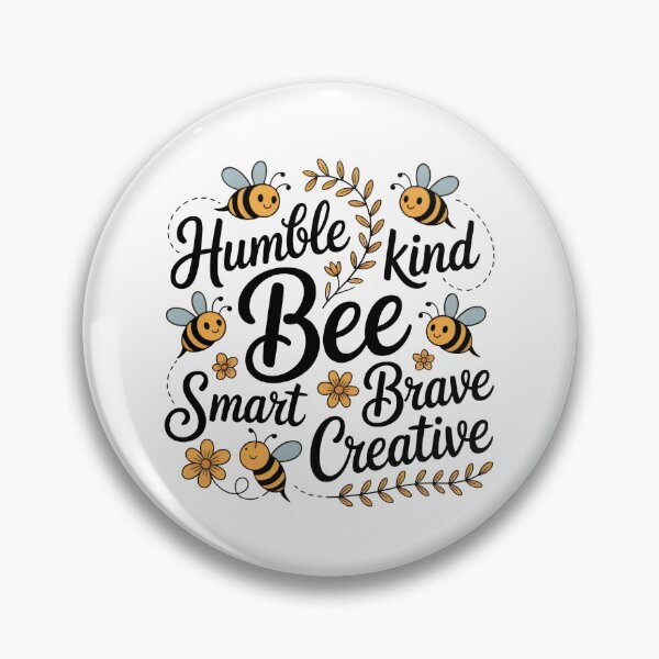 Item preview, BEE HUMBLE, KIND, SMART, BRAVE, CREATIVE designed and sold by KISHNAY-FASHION.