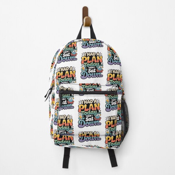 Item preview, I Had a Plan Today Then I Sat Down – Funny Lazy Quote, Sarcastic Humor Design designed and sold by WHDProduction45.
