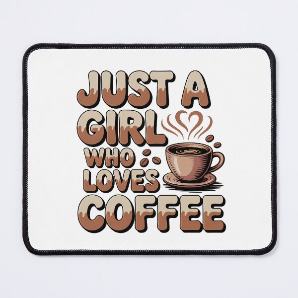 Item preview, Just A Girl Who Loves Coffee designed and sold by DigitalDream11.