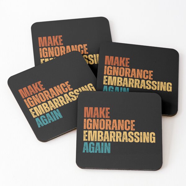 Item preview, Make ignorance embarrassing again designed and sold by Dondonmart.