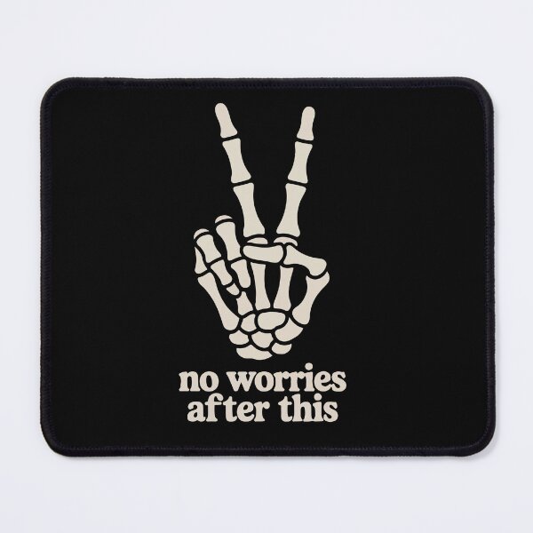 Item preview, No Worries After This – Skeleton Peace Hand Dark Aesthetic designed and sold by SkeletonMood.