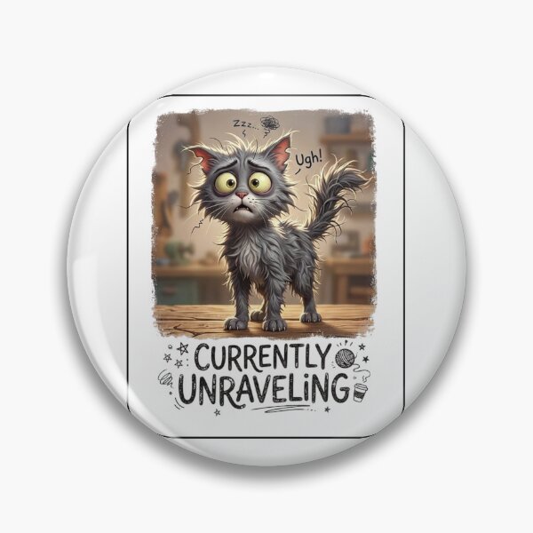 Item preview, Currently Unraveling Funny Cat designed and sold by LAJdesigns.