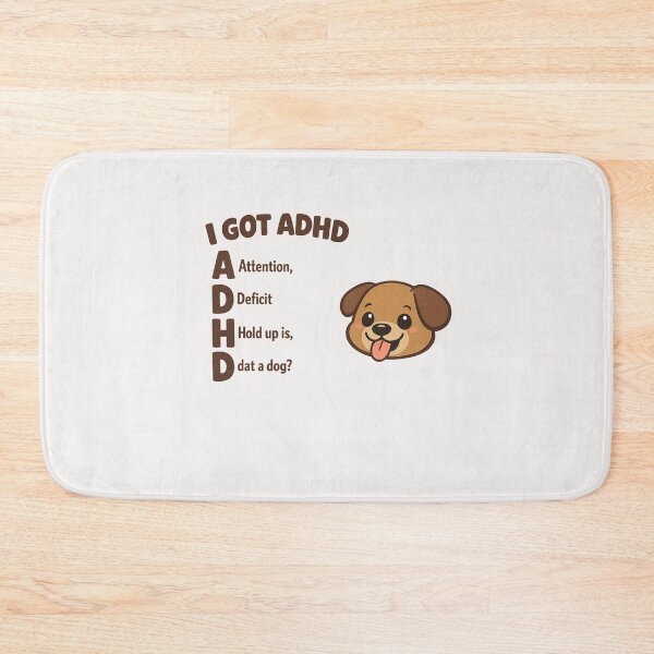 Item preview, I Got ADHD Funny Mental Health Quote Neurodivergent Humor ADHD Awareness Meme Focus Struggle  designed and sold by Pawsome Quotes.