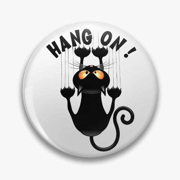 Item preview, "HANG ON !" Funny Cat Meme Hanging on designed and sold by BluedarkArt.