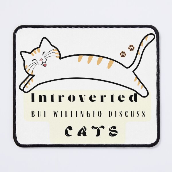 Item preview, Introverted But Willing To Discuss Cats Funny Cat Lover Cute Cat T-Shirt designed and sold by Soul Ink.