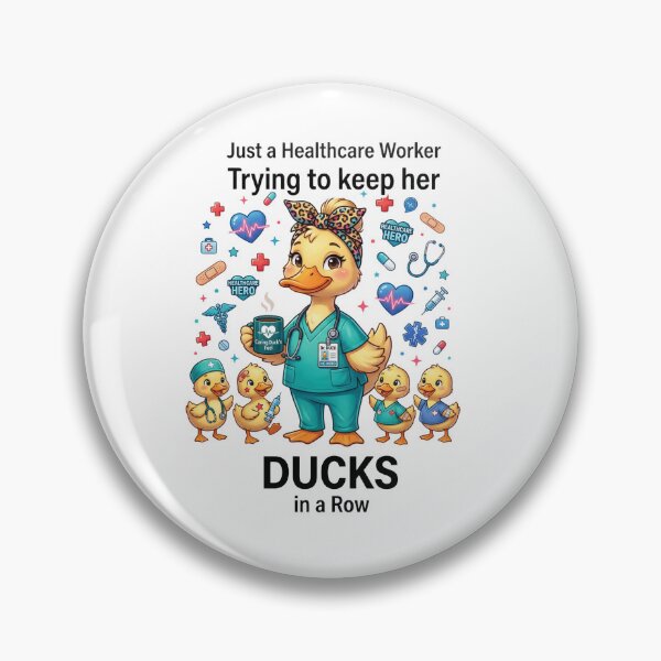 Item preview, Just a Healthcare Worker Trying to Keep Her Ducks in a Row – Cute Nurse Duck Design designed and sold by Winarrts.