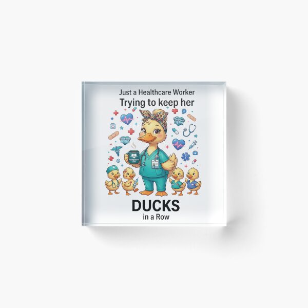 Item preview, Just a Healthcare Worker Trying to Keep Her Ducks in a Row – Cute Nurse Duck Design designed and sold by Winarrts.