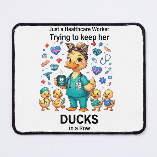 Item preview, Just a Healthcare Worker Trying to Keep Her Ducks in a Row – Cute Nurse Duck Design designed and sold by Winarrts.