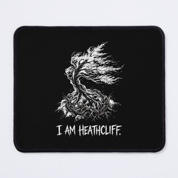 Item preview, I Am Heathcliff Catherine Earnshaw Quote Gothic Romance designed and sold by Fenay Designs.