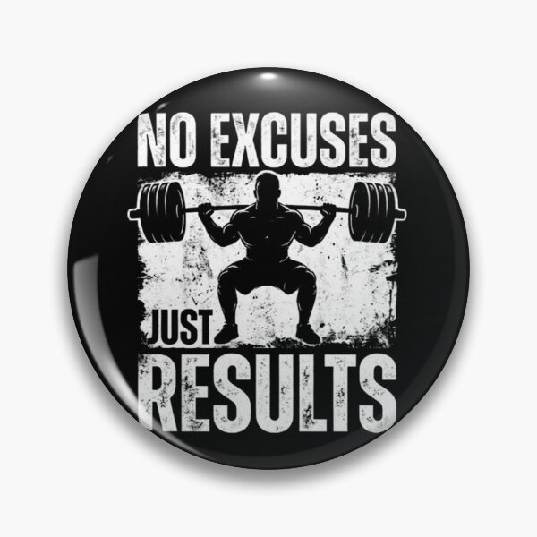Item preview, No Excuses Just Results – Fitness Motivation designed and sold by Dogandesighn.
