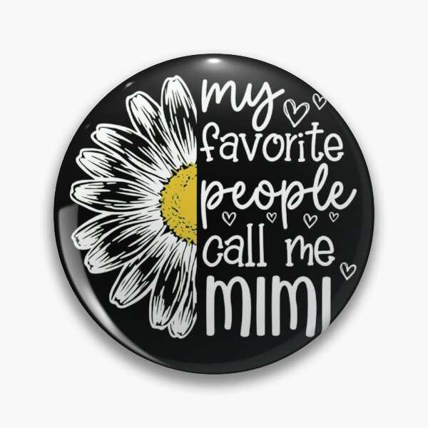 Item preview, My Favorite People Call Me Mimi - Cute Daisy Grandma Gift designed and sold by haitrieuic96.
